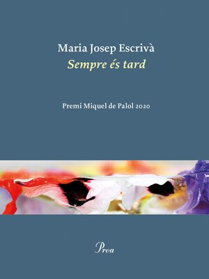 cover image of Sempre és tard